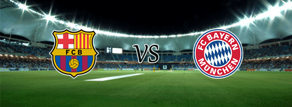 Barcelona vs Bayern Munich